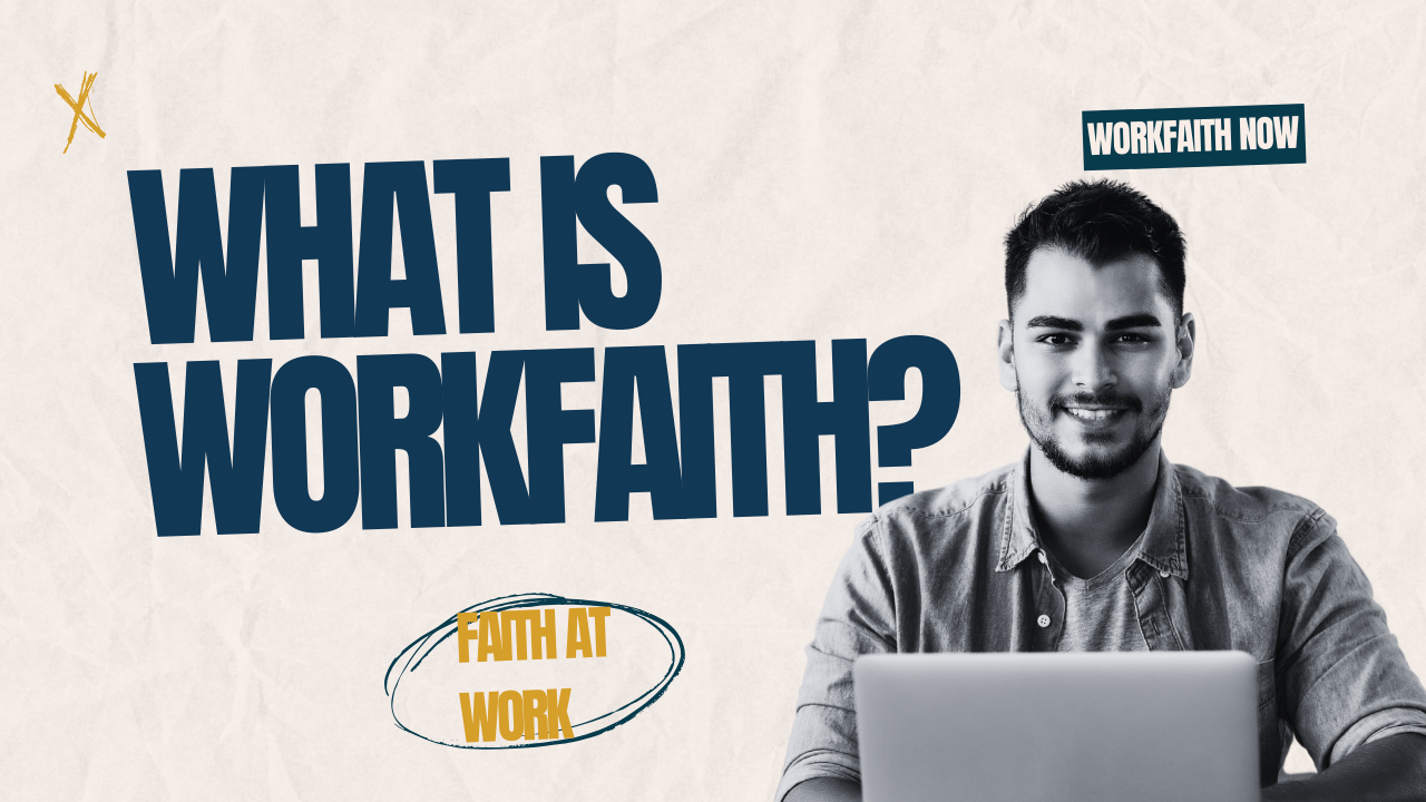 what is workfaith