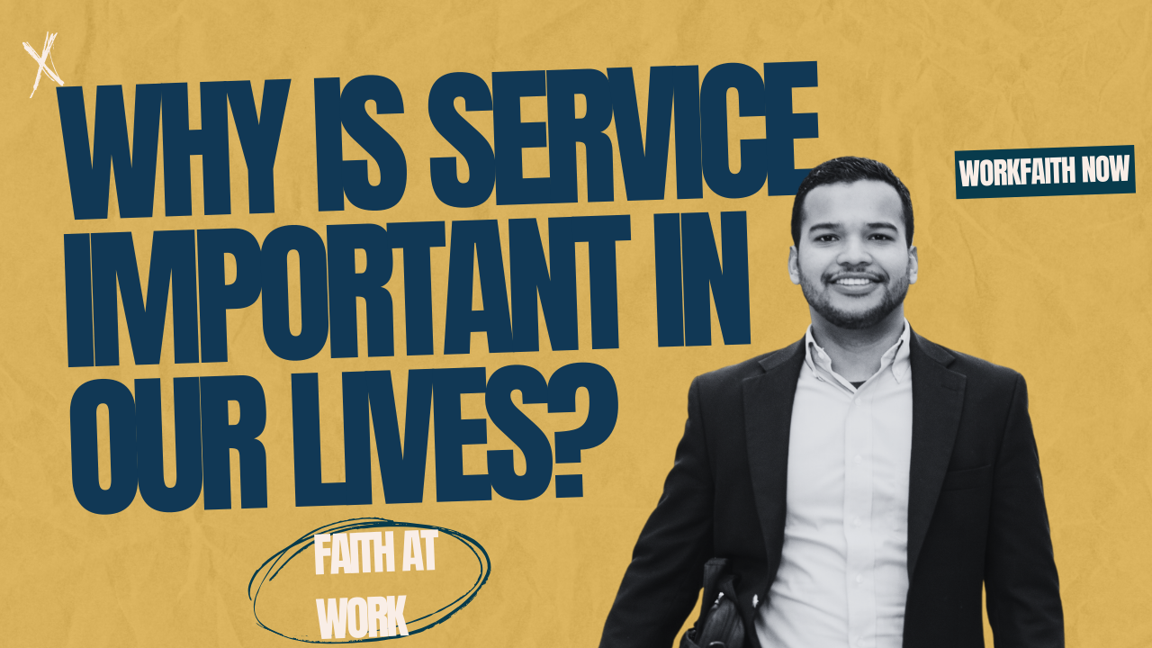 why is service important in our lives