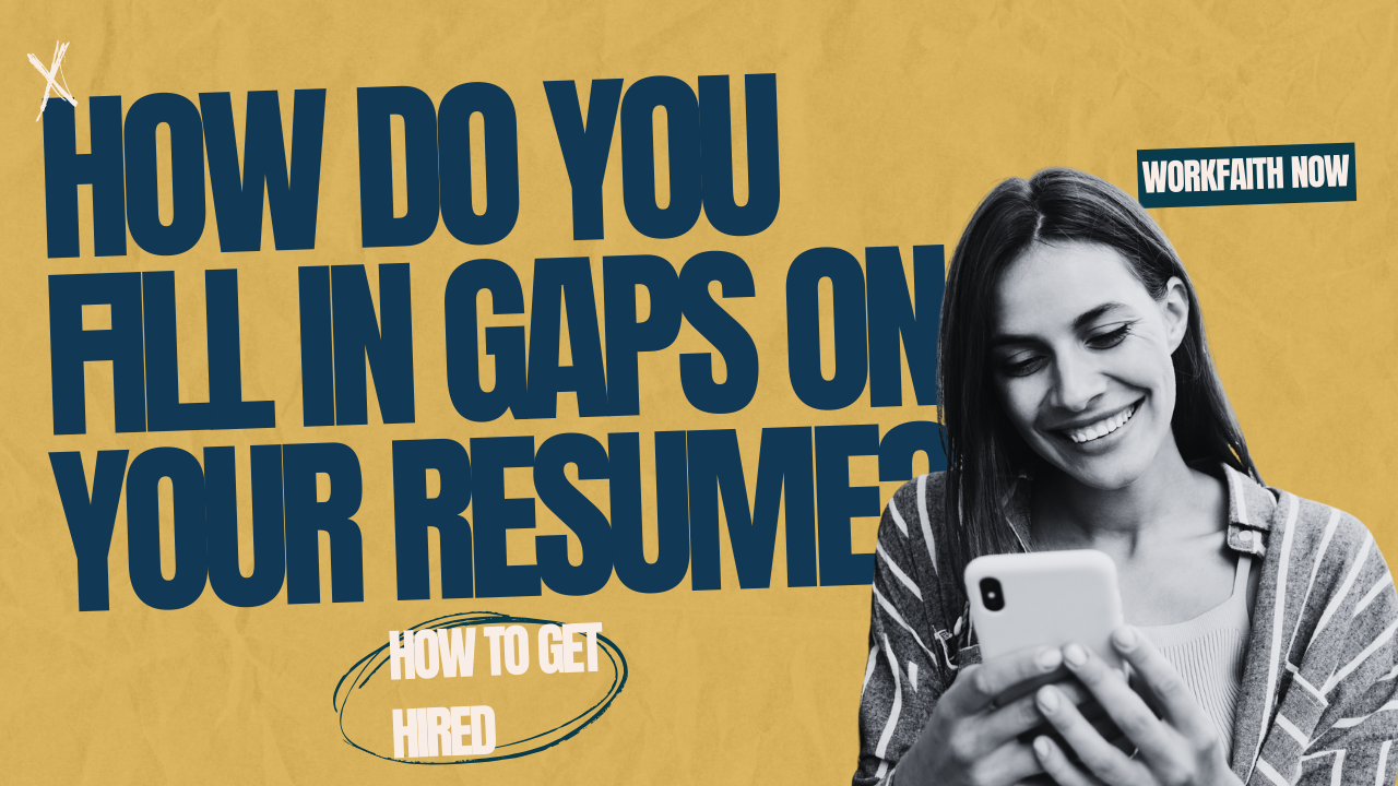 how do you fill in gaps on your resume