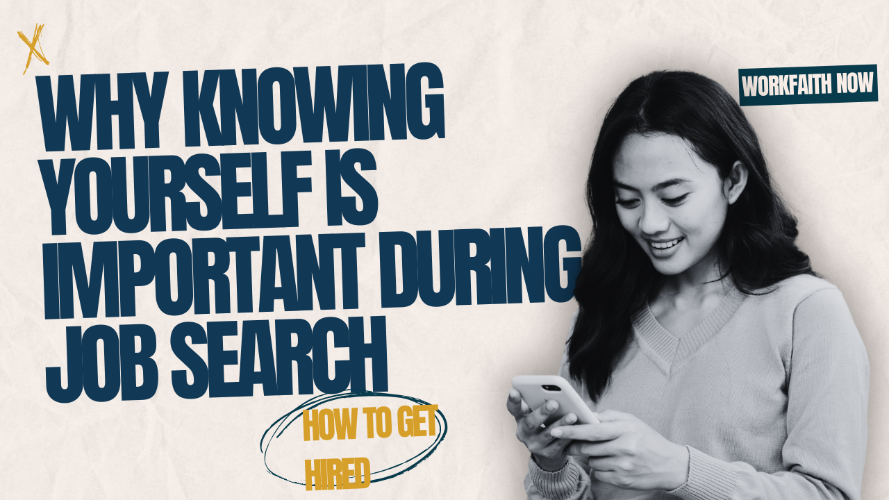 why knowing yourself is important during job search