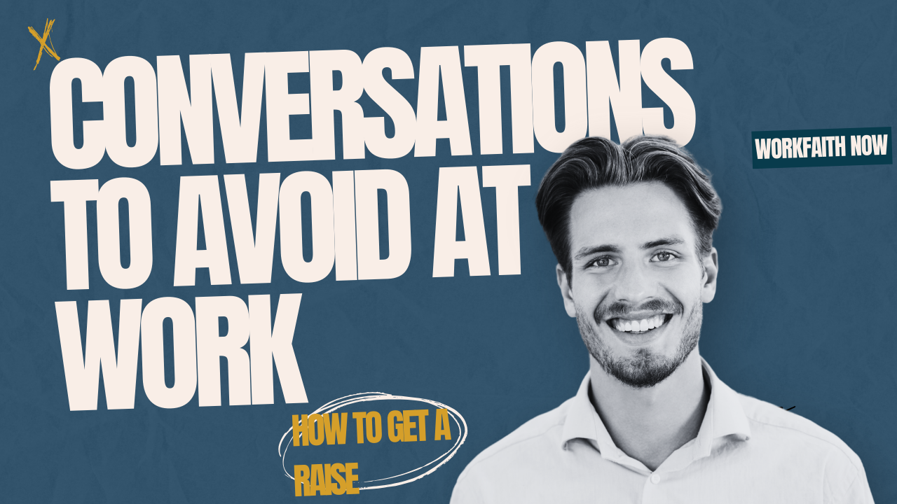 conversations to avoid at work