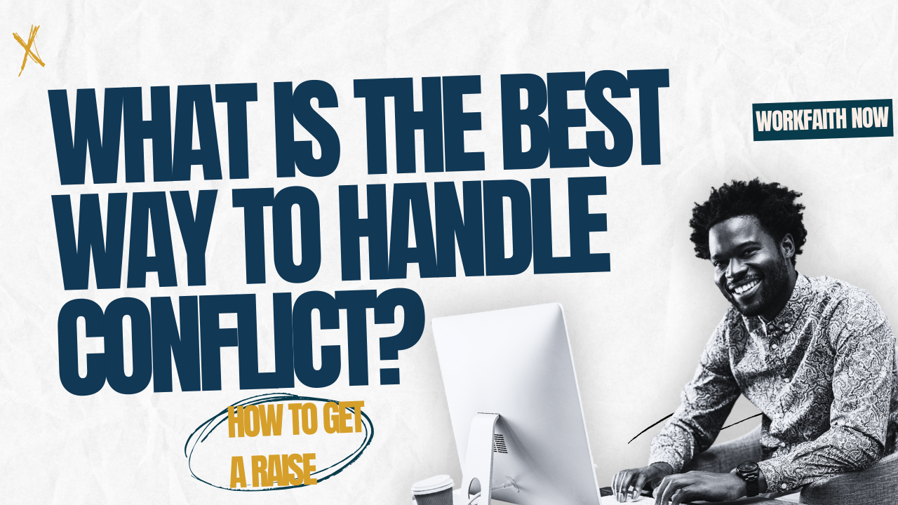 what is the best way to handle conflict